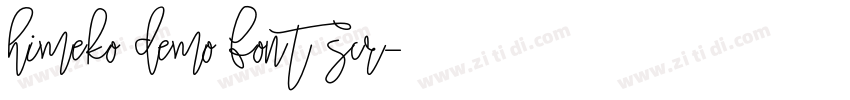 himeko demo font scr字体转换 himeko demo font scr字体转换